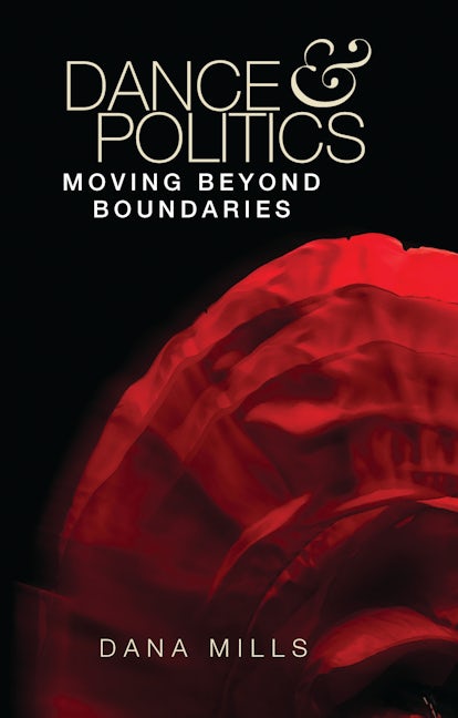 Book cover image for Dance and politics ISBN: 9781526105158
