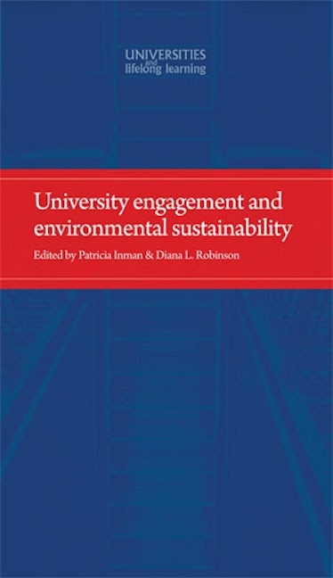 Book cover image for University engagement and environmental sustainability ISBN: 9781526107206