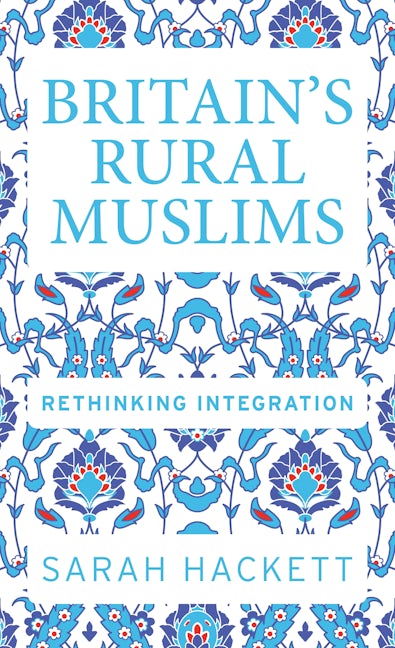 Book cover image for Britain’s rural Muslims ISBN: 9781526110145