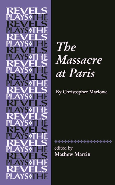 Book cover image for The Massacre at Paris ISBN: 9781526117755