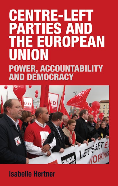 Book cover image for Centre-left parties and the European Union ISBN: 9781526120335