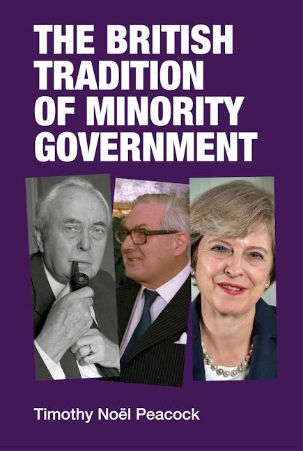 Book cover image for The British tradition of minority government ISBN: 9781526123268