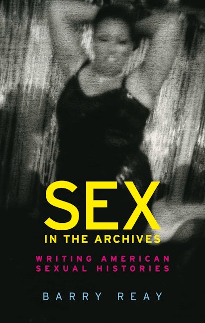 Book cover image for Sex in the archives ISBN: 9781526124531