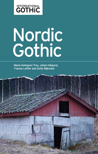 Book cover image for Nordic Gothic ISBN: 9781526126436