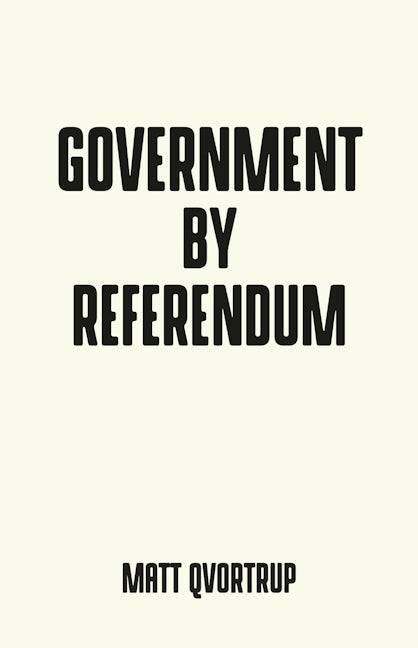 Book cover image for Government by referendum ISBN: 9781526130037