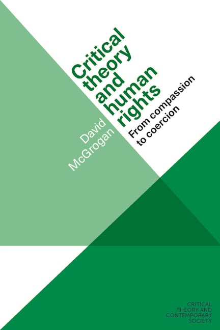 Book cover image for Critical theory and human rights ISBN: 9781526131829