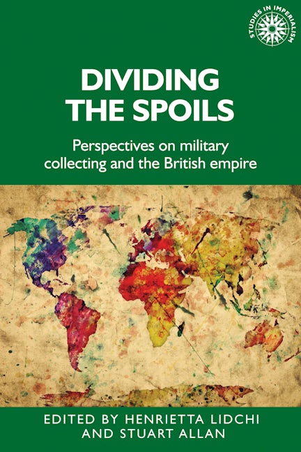 Book cover image for Dividing the spoils ISBN: 9781526139207