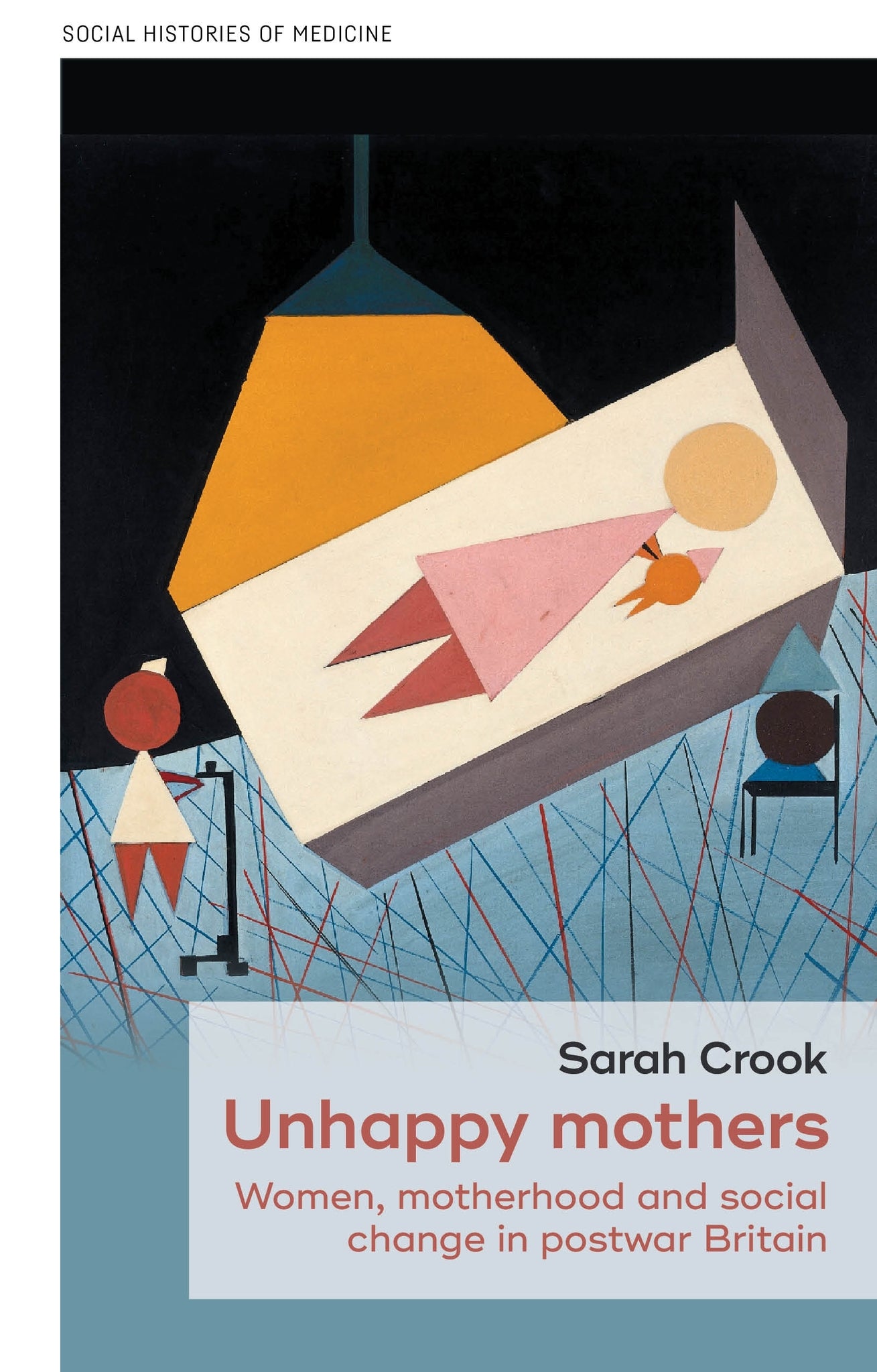 Cover image for Unhappy mothers ISBN 9781526140128