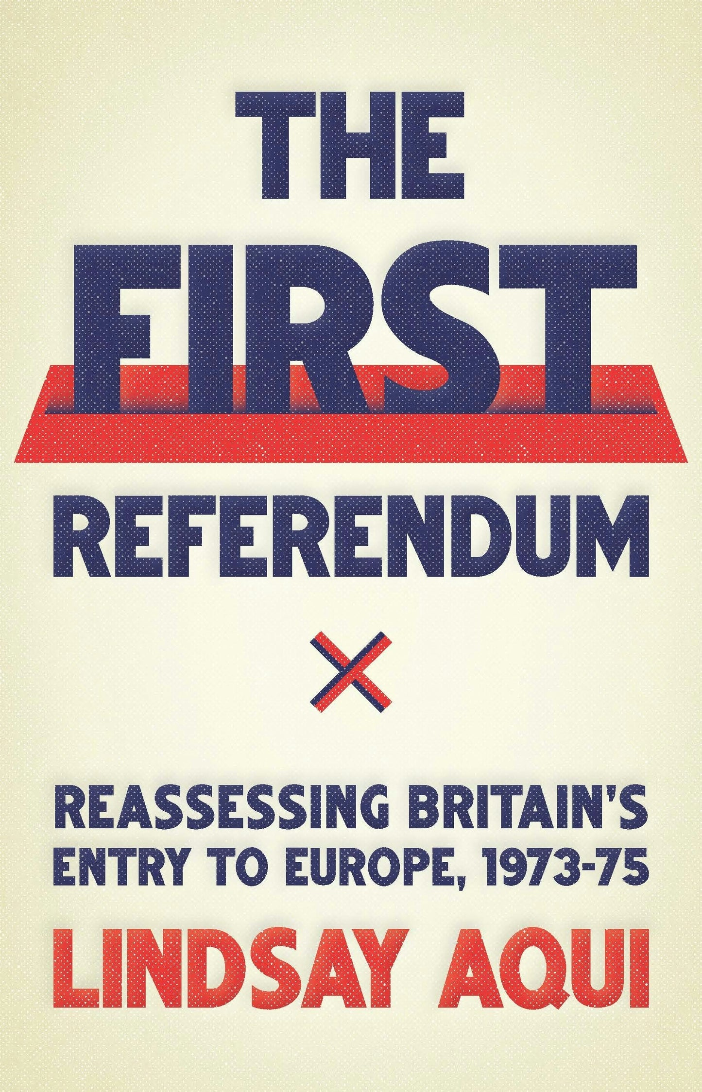 Book cover image for The first referendum ISBN: 9781526145192