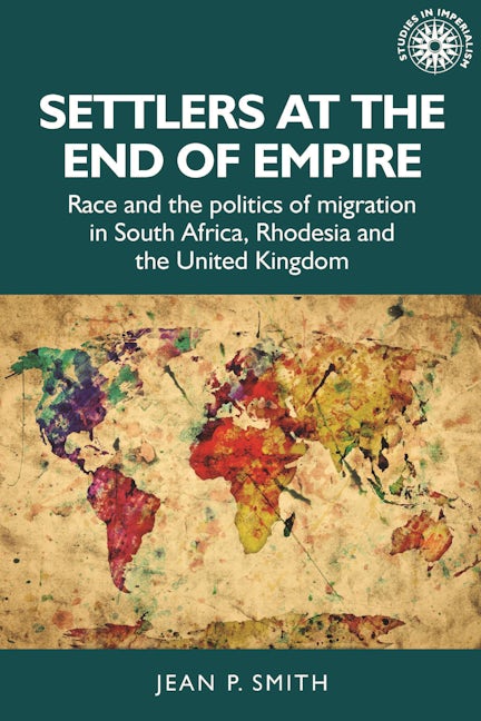 Book cover image for Settlers at the end of empire ISBN: 9781526145482