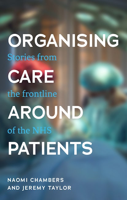 Book cover image for Organising care around patients ISBN: 9781526147455