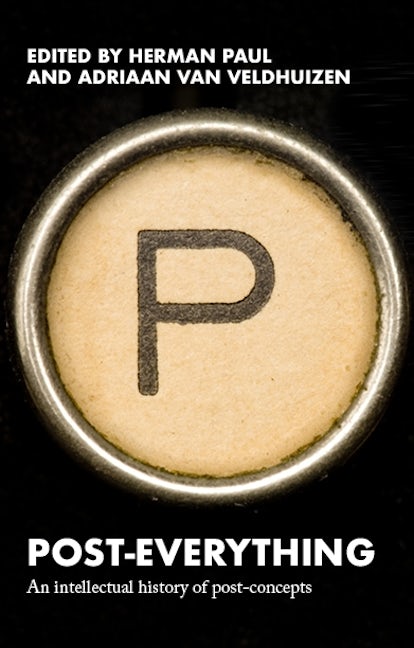 Book cover image for Post-everything ISBN: 9781526148193