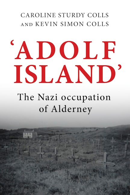 Book cover image for 'Adolf Island' ISBN: 9781526149060