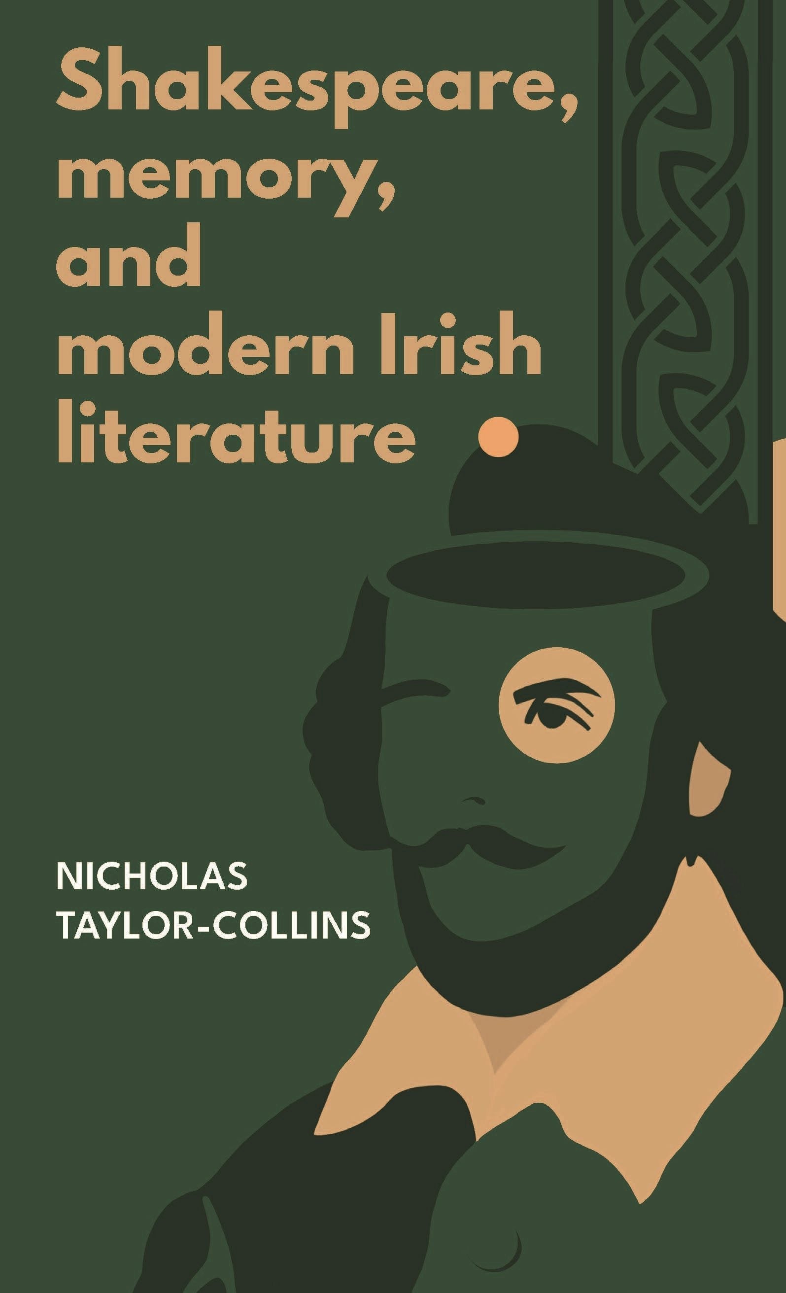 Cover image for Shakespeare, memory, and modern Irish literature ISBN 9781526195784