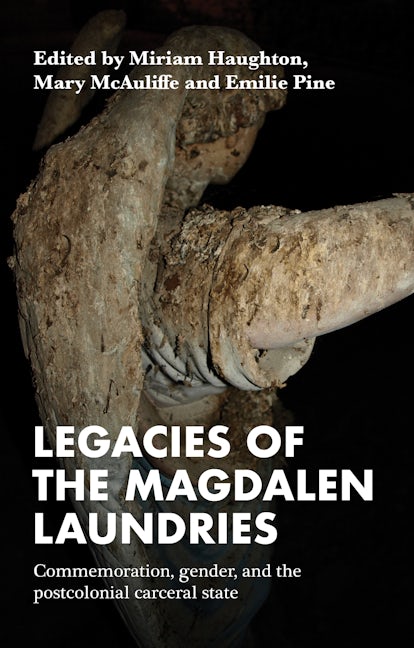 Book cover image for Legacies of the Magdalen Laundries ISBN: 9781526150806
