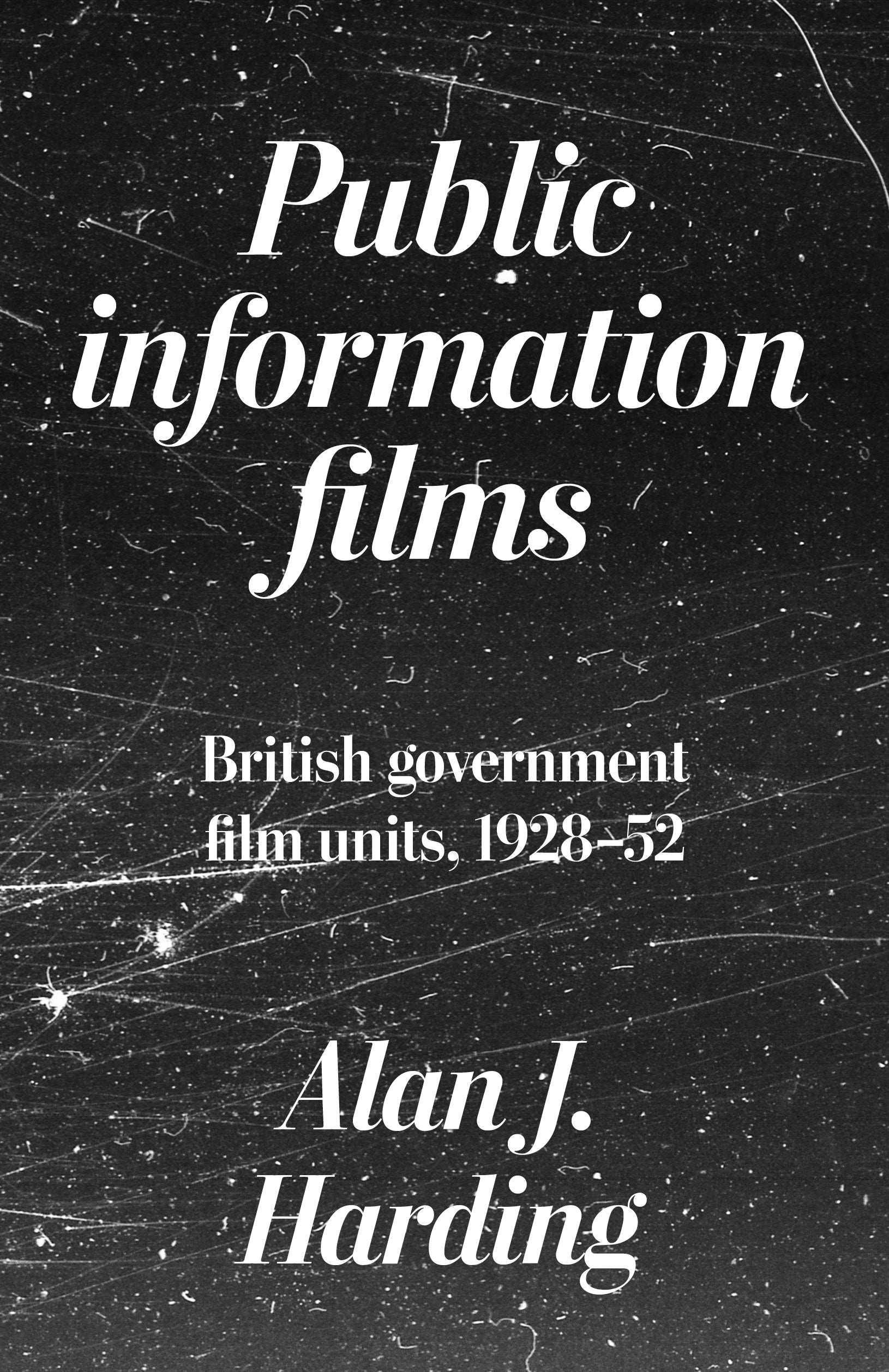 Book cover image for Public information films ISBN: 9781526154781