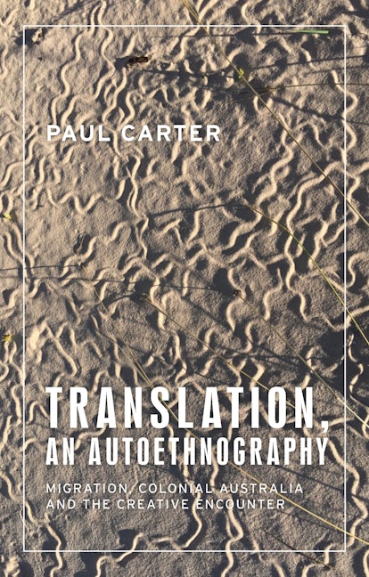Book cover image for Translations, an autoethnography ISBN: 9781526158048