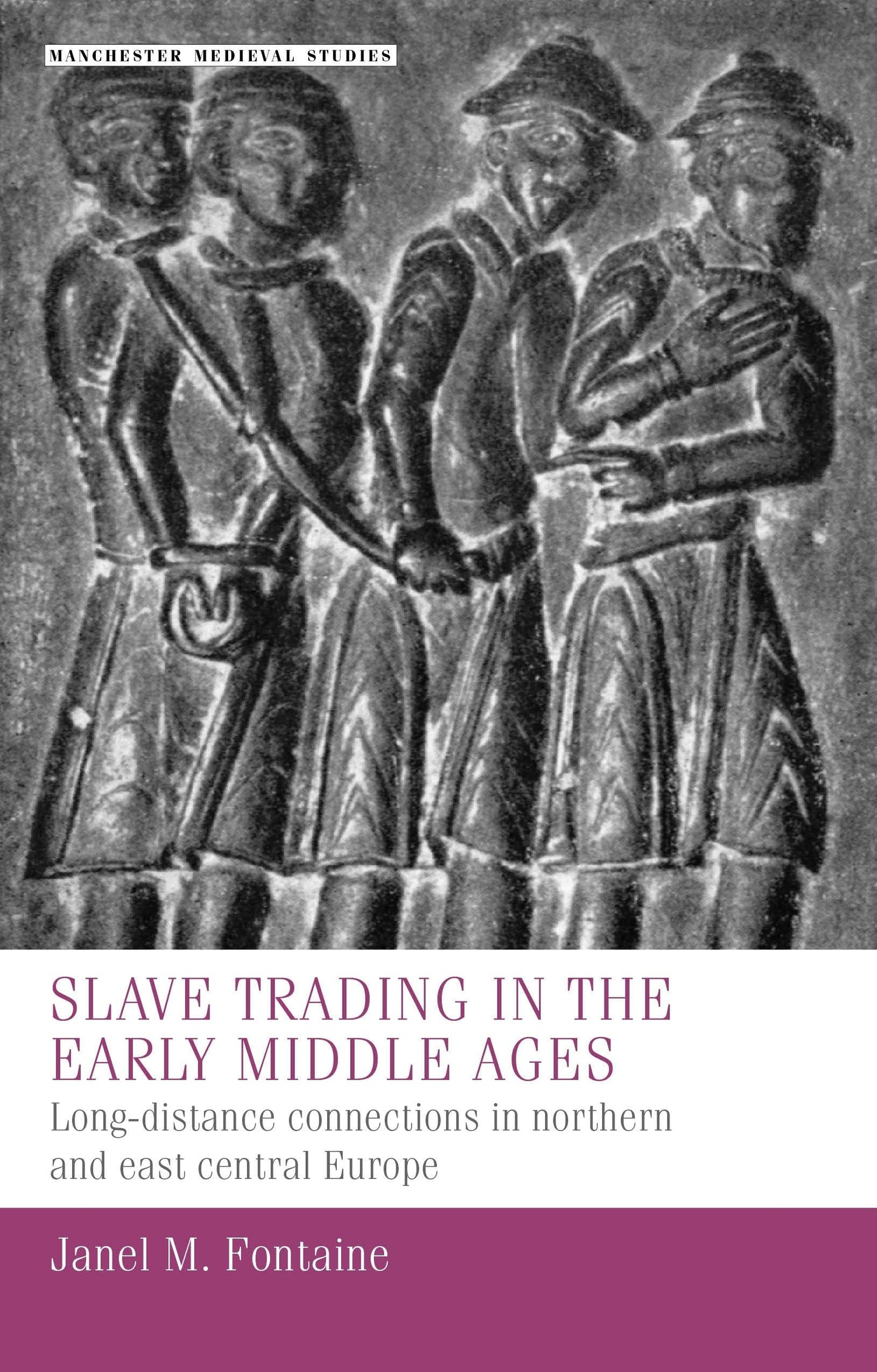 Book cover image for Slave trading in the Early Middle Ages ISBN: 9781526160096
