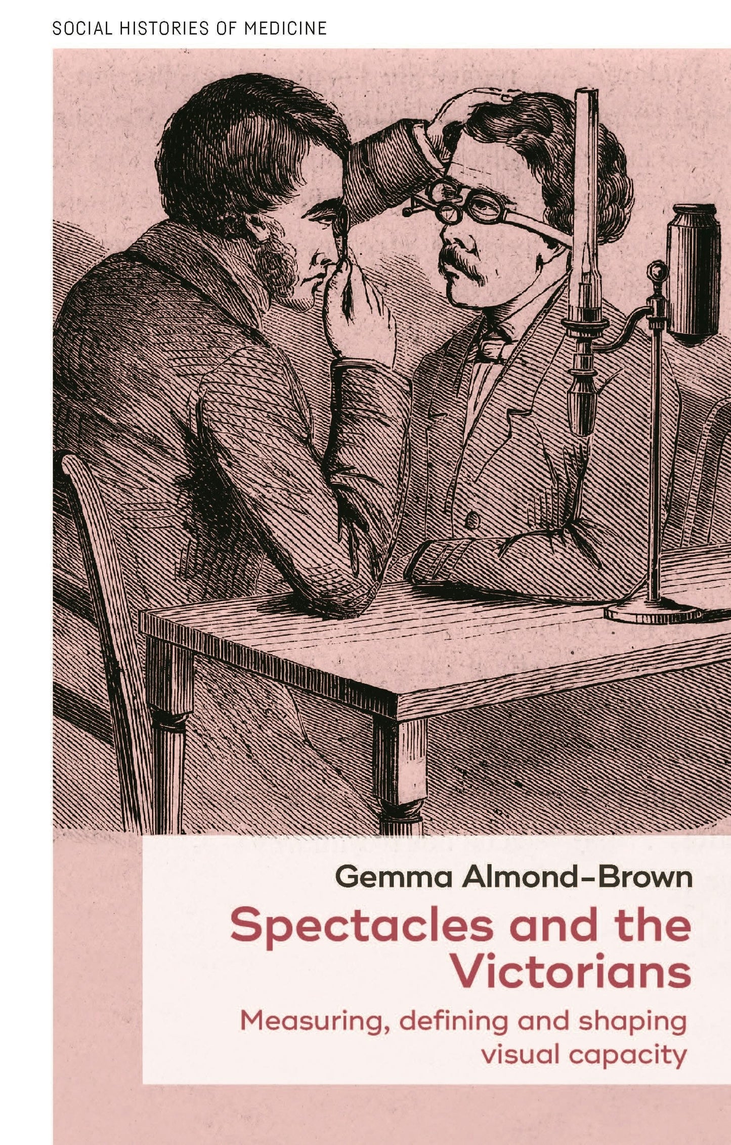 Book cover image for Spectacles and the Victorians ISBN: 9781526161352