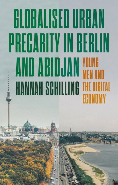 Book cover image for Globalized urban precarity in Berlin and Abidjan ISBN: 9781526162090