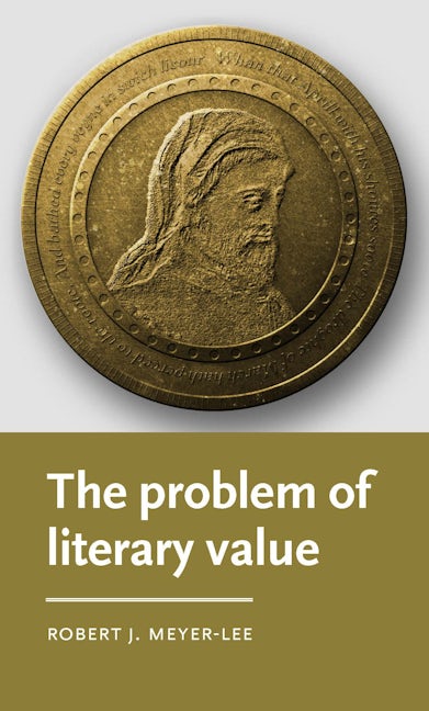 Book cover image for The problem of literary value ISBN: 9781526167941
