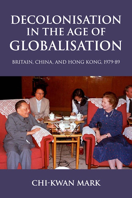 Book cover image for Decolonisation in the age of globalisation ISBN: 9781526171320