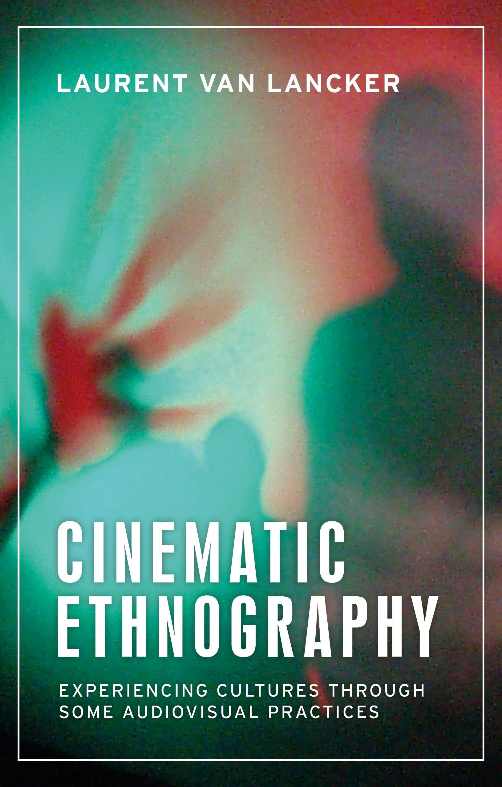 Cover image for Cinematic Ethnography ISBN 9781526198297