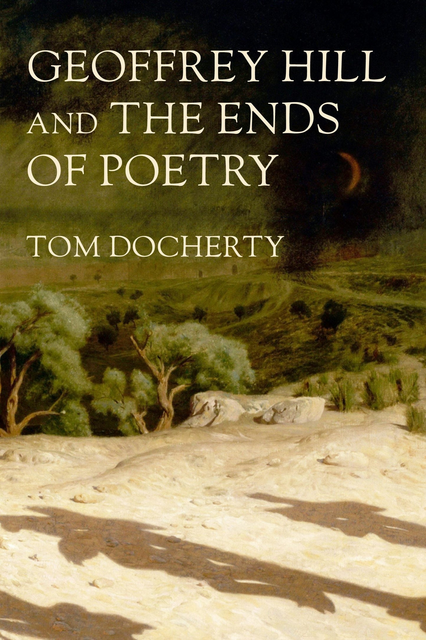 Book cover image for Geoffrey Hill and the ends of poetry ISBN: 9781526181893