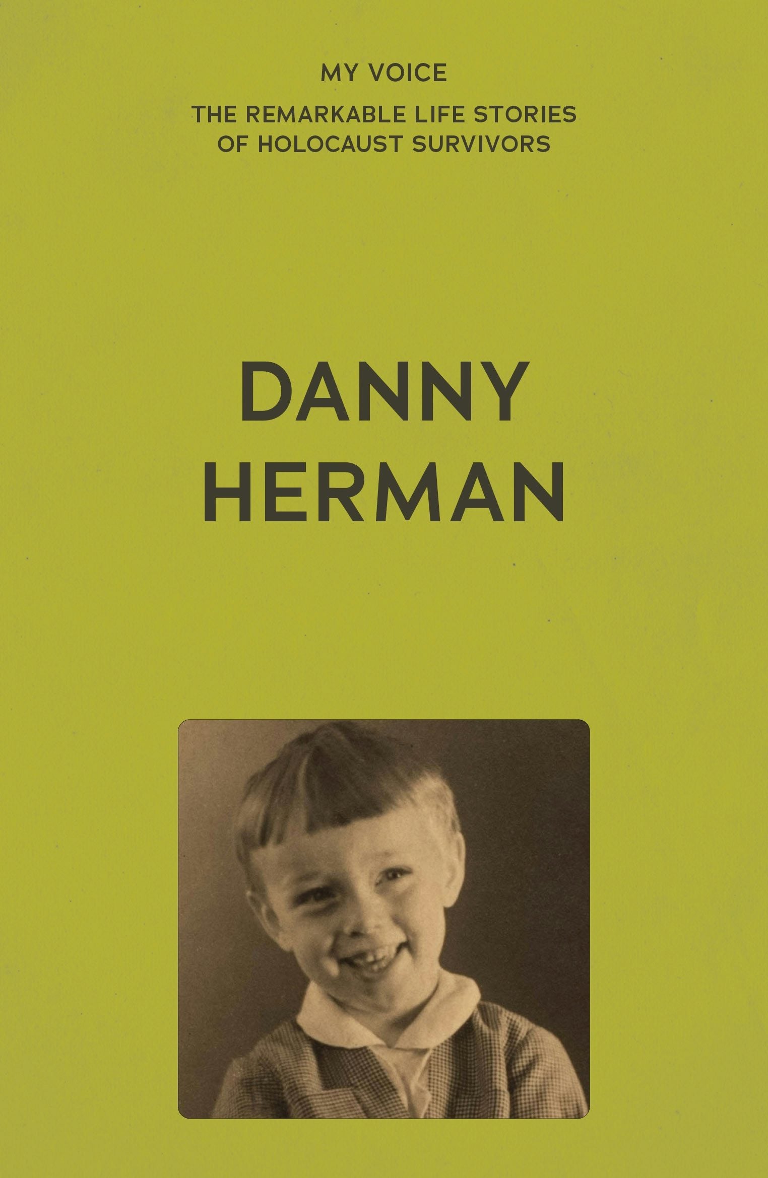 Book cover image for My Voice: Danny Herman ISBN: 9781526186287