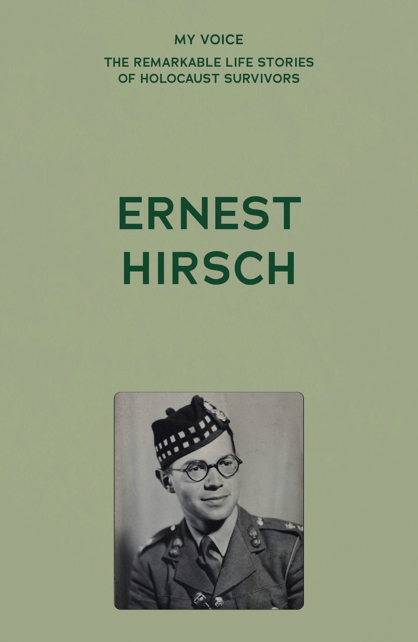 Book cover image for My Voice: Ernest Hirsch ISBN: 9781526186348