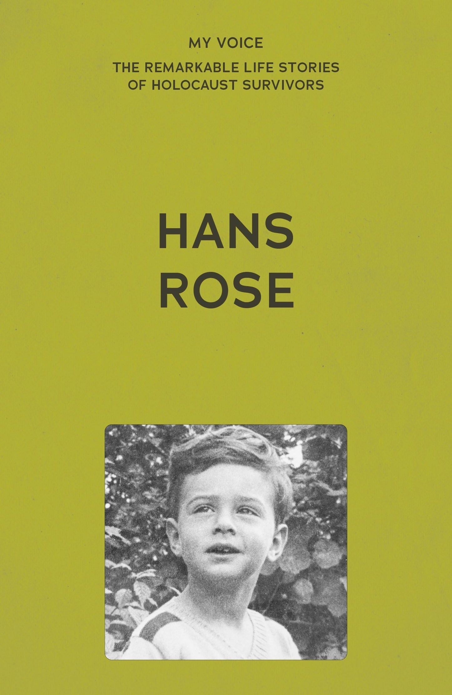 Book cover image for My Voice: Hans Rose ISBN: 9781526186461