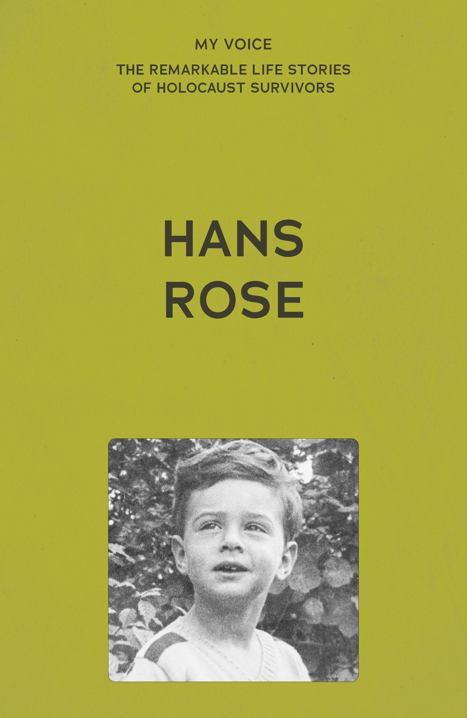 Book cover image for My Voice: Hans Rose ISBN: 9781526186461