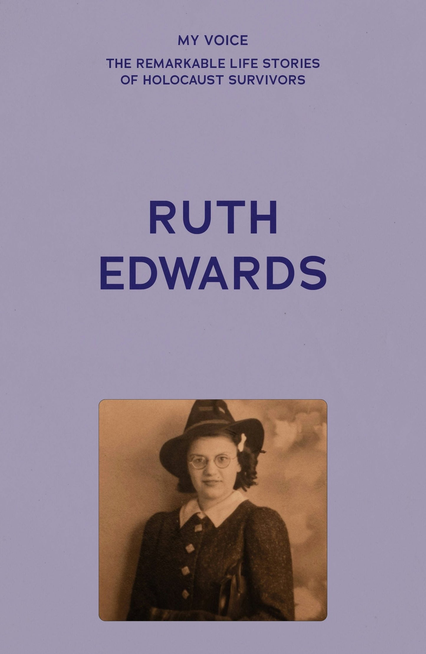 Book cover image for My Voice: Ruth Edwards ISBN: 9781526186799