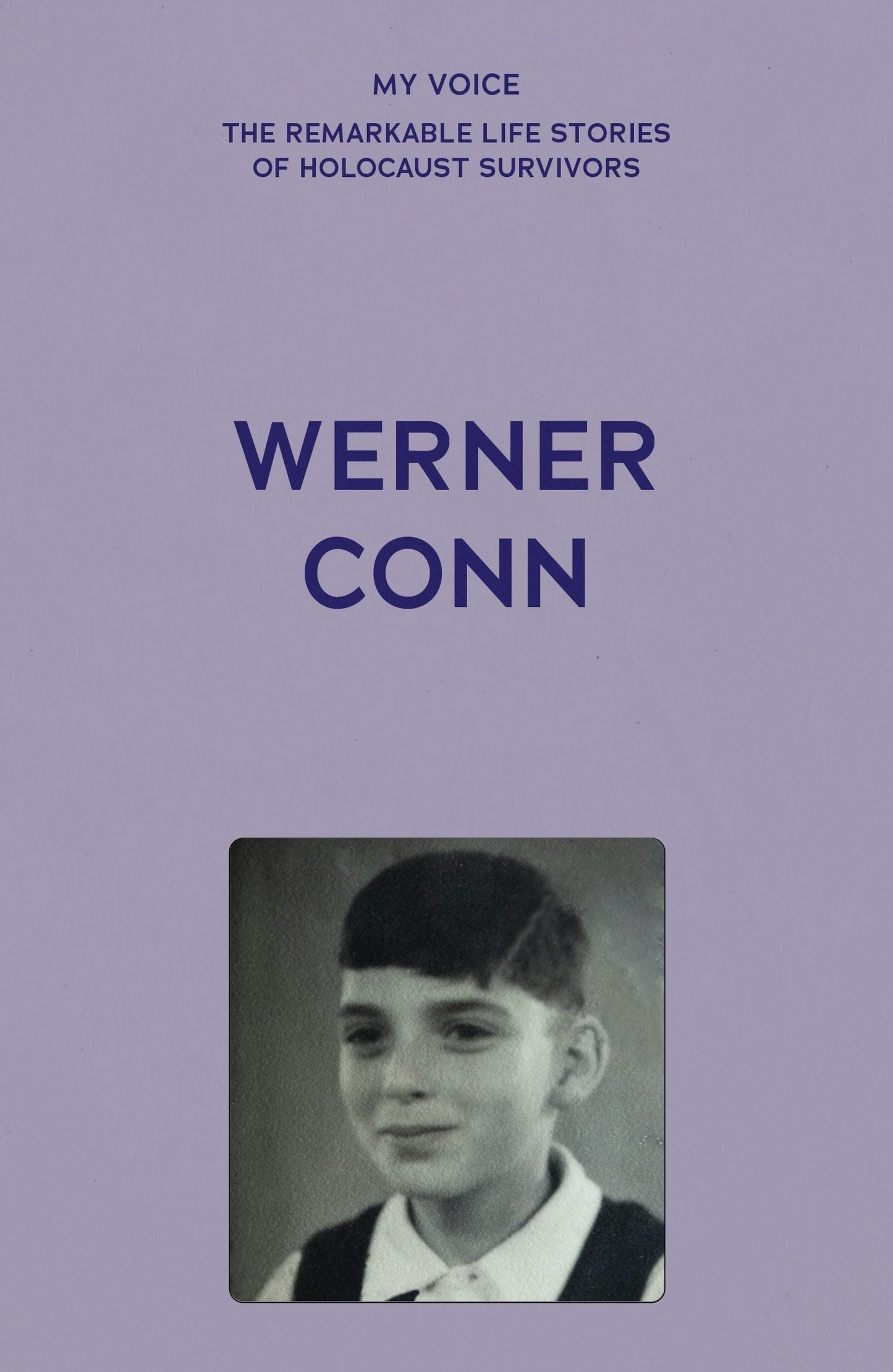 Book cover image for My Voice: Werner Conn ISBN: 9781526187000