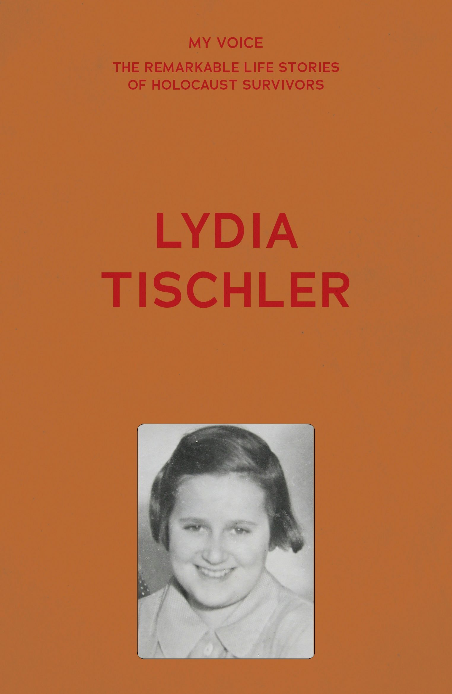 Book cover image for My Voice: Lydia Tischler ISBN: 9781526192578