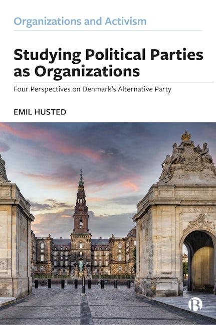 Book cover image for Studying Political Parties as Organizations ISBN: 9781529211375