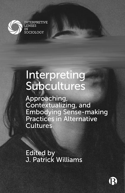 Book cover image for Interpreting Subcultures ISBN: 9781529218626