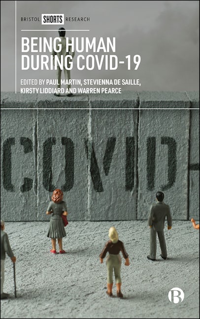 Book cover image for Being Human During COVID-19 ISBN: 9781529223125