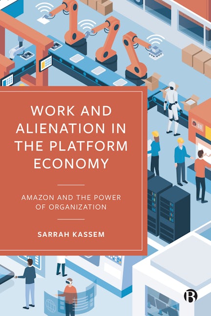 Book cover image for Work and Alienation in the Platform Economy ISBN: 9781529226553