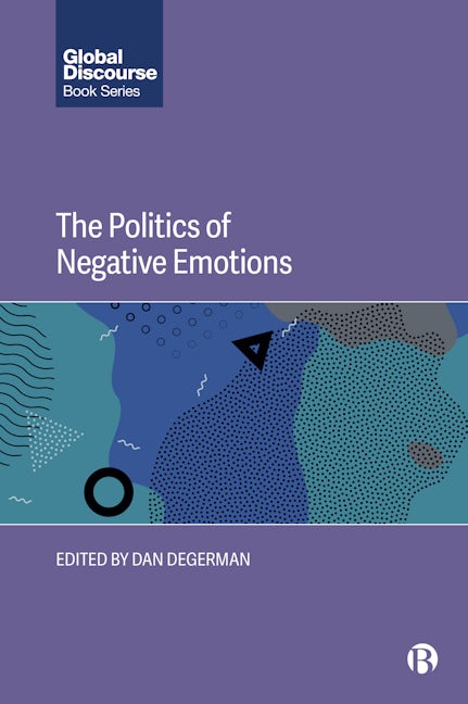 Book cover image for The Politics of Negative Emotions ISBN: 9781529228793
