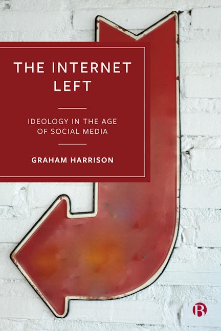 Book cover image for The Internet Left ISBN: 9781529232578