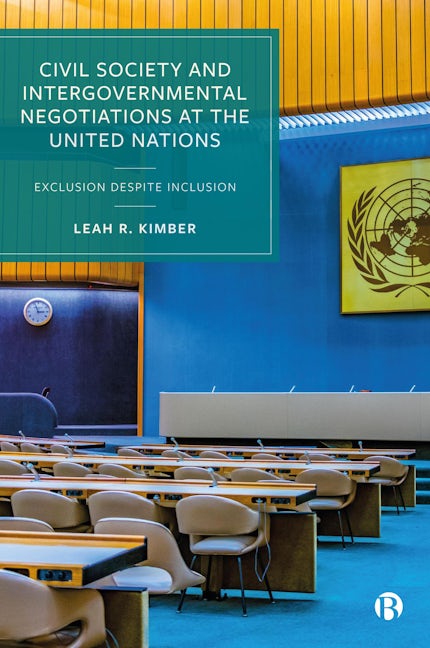 Book cover image for Civil Society and Intergovernmental Negotiations at the United Nations ISBN: 9781529233247