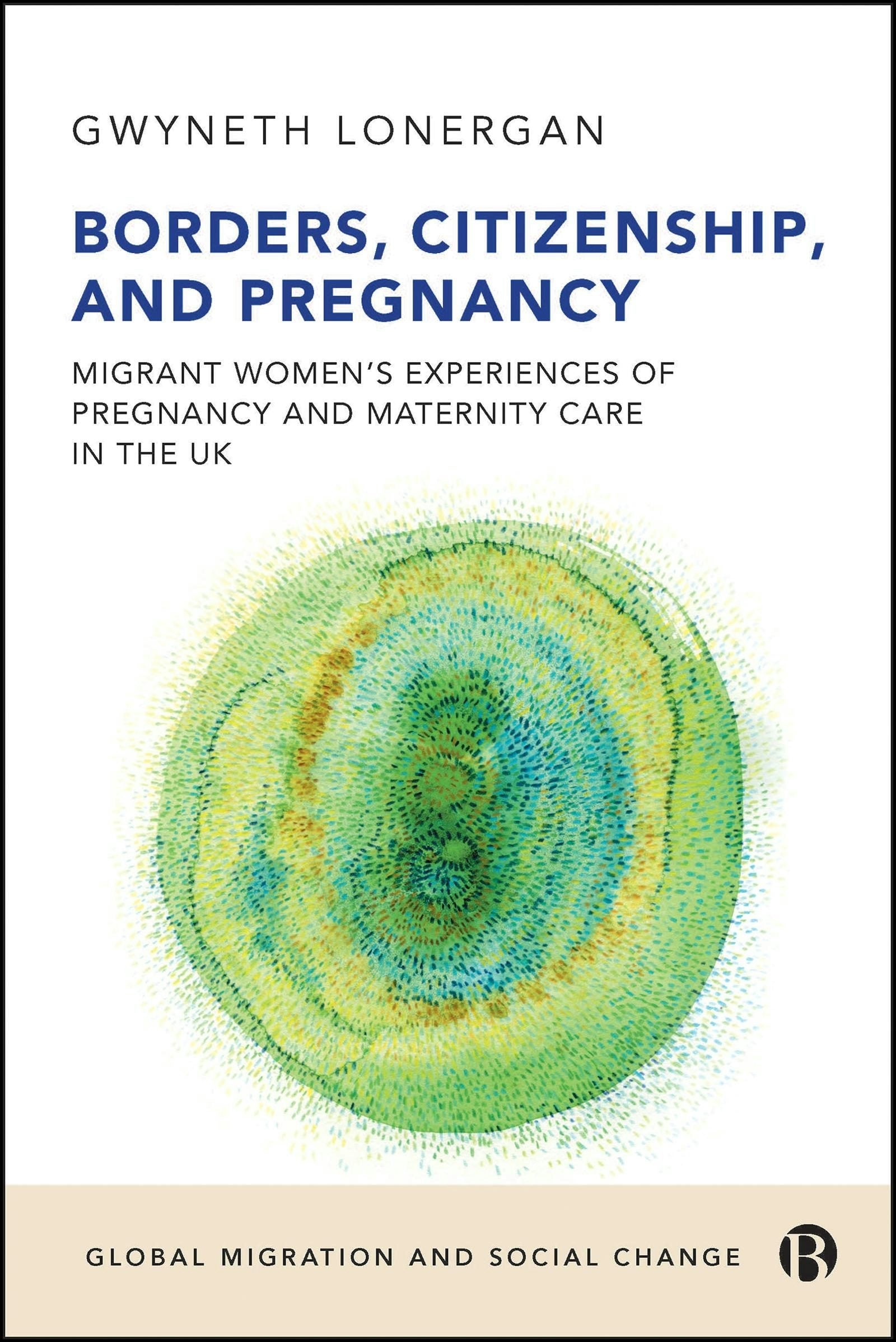 Book cover image for Borders, Citizenship, and Pregnancy ISBN: 9781529234510