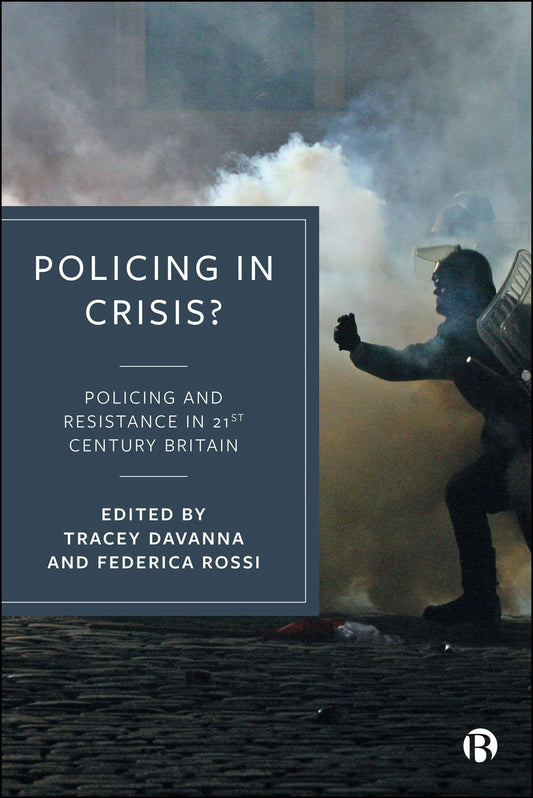 Policing in Crisis?