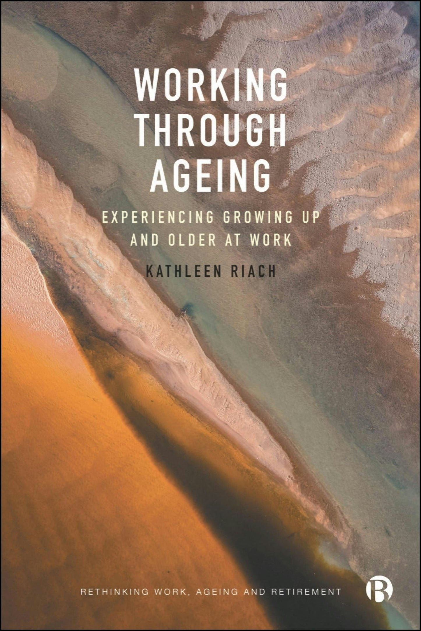 Book cover image for Working through Ageing ISBN: 9781529245806