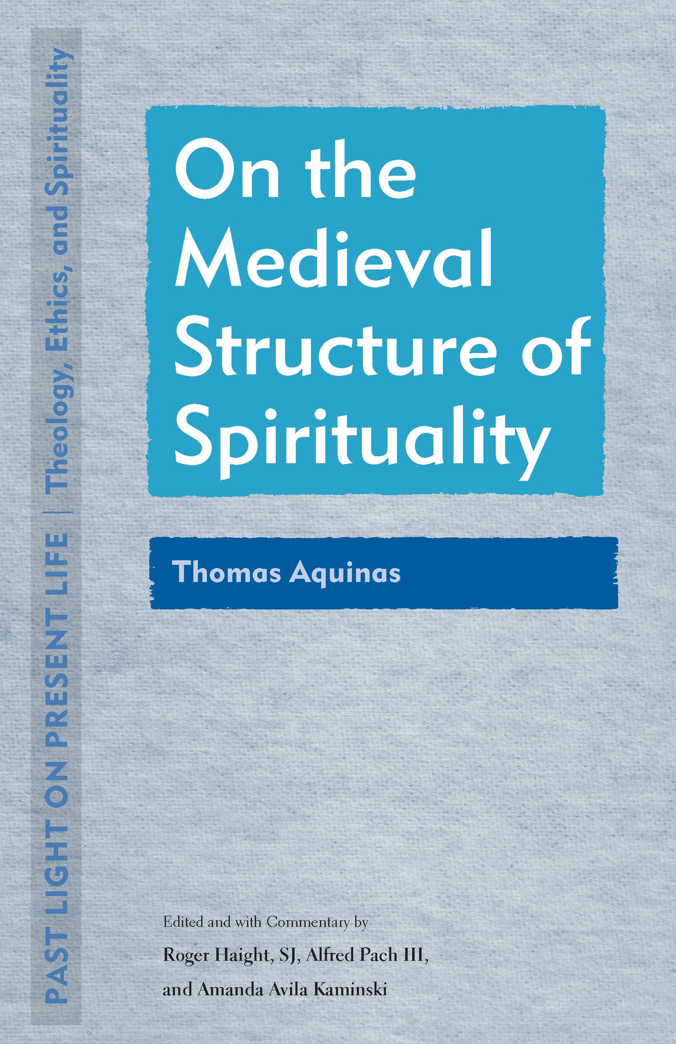Cover image for On the Medieval Structure of Spirituality ISBN 9781531502195