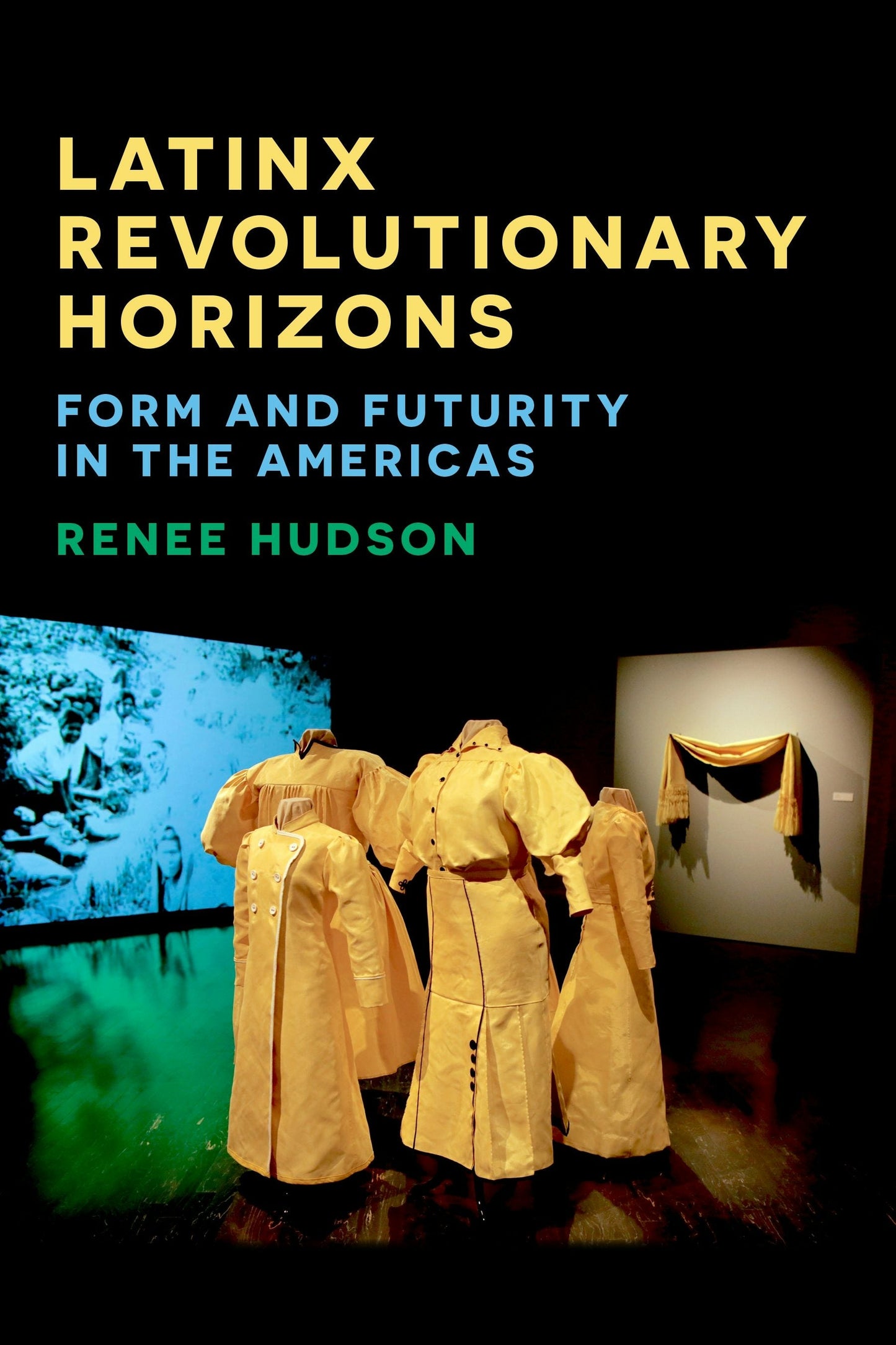 Book cover image for Latinx Revolutionary Horizons ISBN: 9781531507190