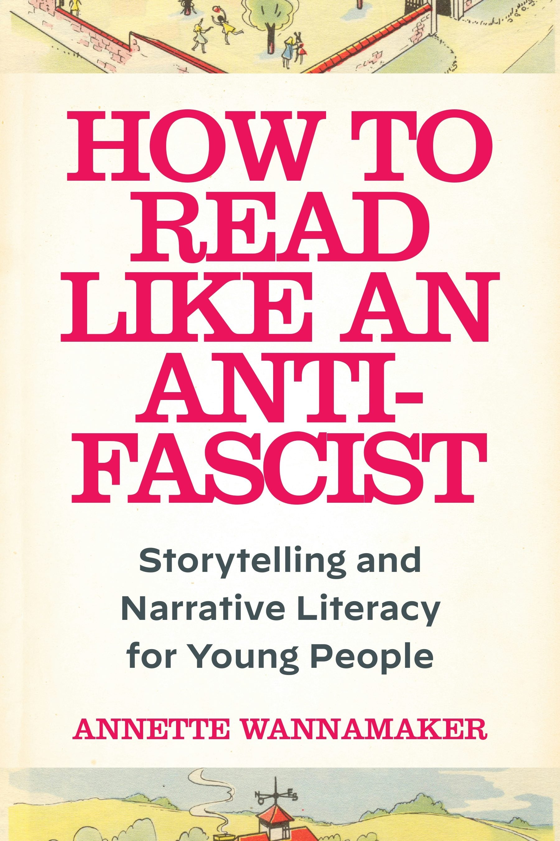 Book cover image for How to Read Like an Anti-Fascist ISBN: 9781531509798
