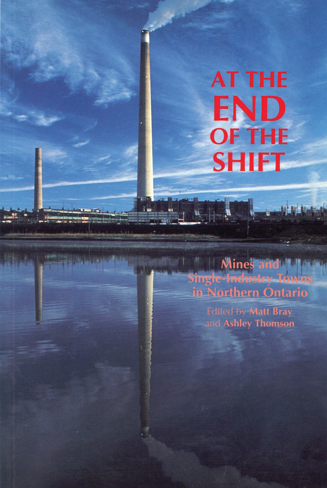 Cover image for At the End of the Shift ISBN 9781550021509