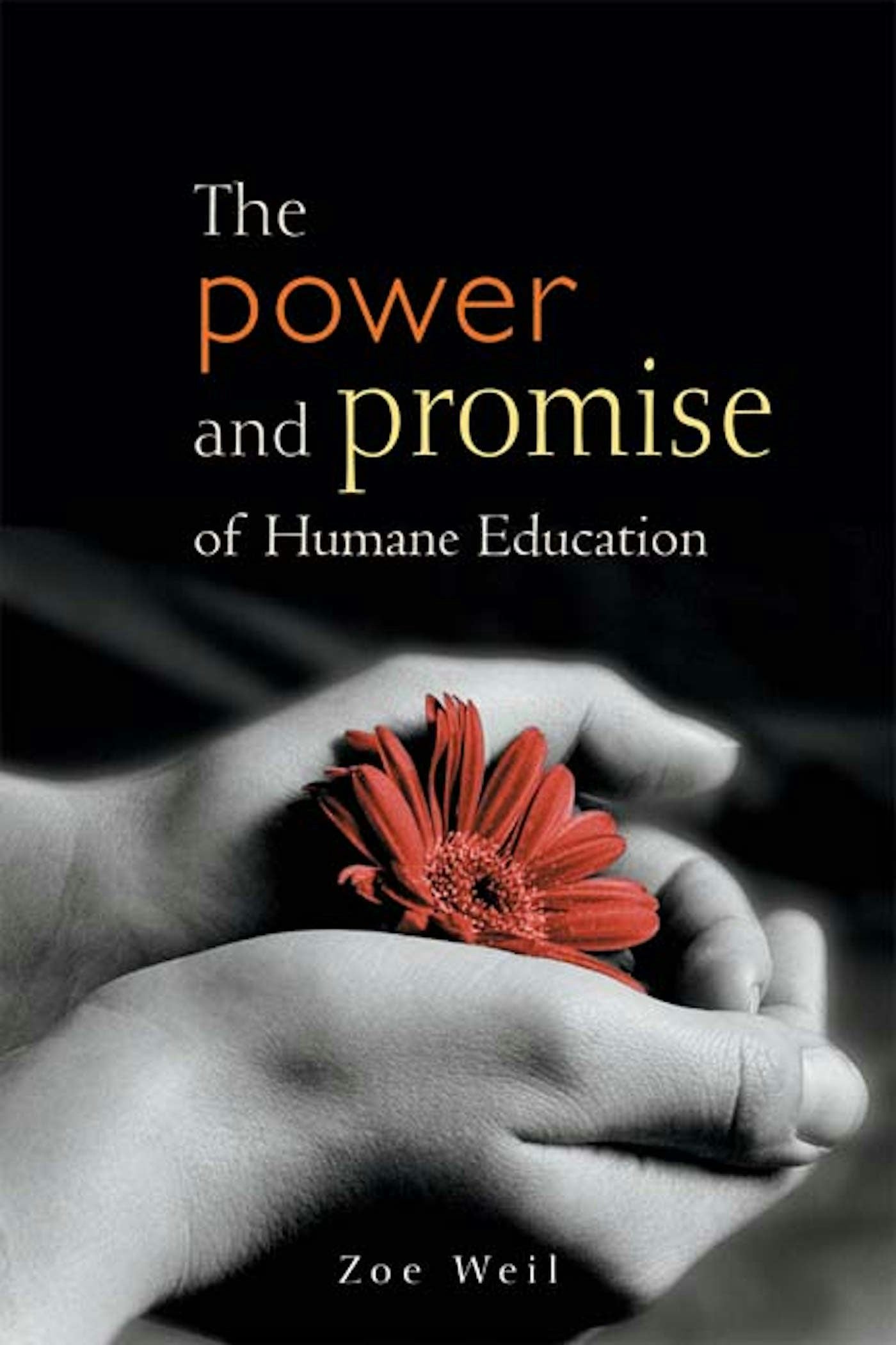 Book cover image for The Power and Promise of Humane Education ISBN: 9781550924077